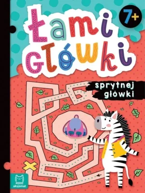Łamigłówki sprytnej główki. 7+ - praca zbiorowa - książka
