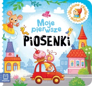 Książka Moje Pierwsze Piosenki. Ulubione Chwile Malucha - Sylwia Kajdana - książka