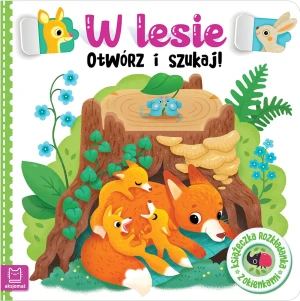 Książeczka rozkładanka z okienkami W lesie. Otwórz i szukaj! - Anna Podgórska - książka