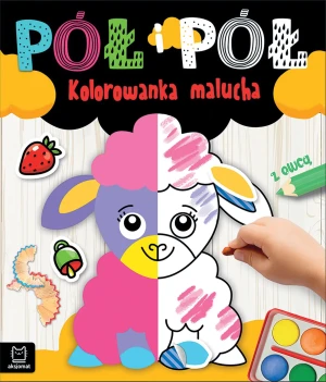 Kolorowanka malucha z owcą. Pół i pół - Agnieszka Bator - książka