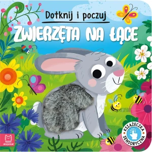 Dotknij i poczuj. Zwierzęta na łące. Książeczka sensoryczna - Grażyna Wasilewicz - książka
