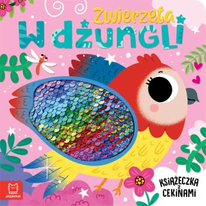 Zwierzęta w dżungli. Książeczka z cekinami - Bogusław Michalec - książka
