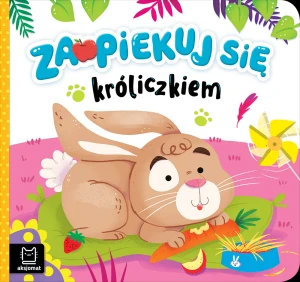 Zaopiekuj się króliczkiem - Katarzyna Łanocha - książka