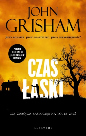 Czas łaski - John Grisham - książka