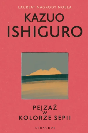 Pejzaż w kolorze sepii - Kazuo Ishiguro - książka