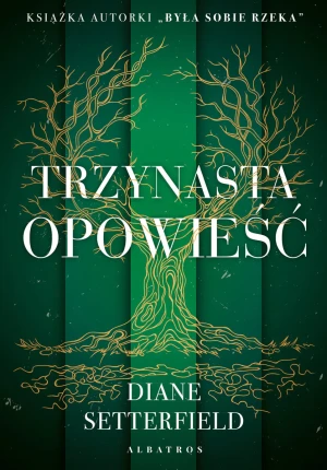 Trzynasta opowieść - Diane Setterfield - książka