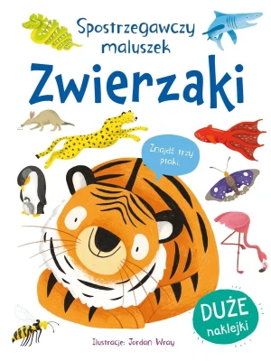Spostrzegawczy maluszek. Zwierzaki - praca zbiorowa - książka