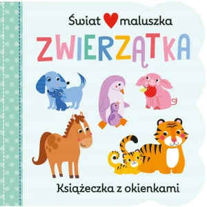 Świat maluszka. Zwierzątka. Książeczka z okienkam - Martina Hogan - książka
