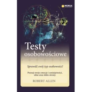 Mensa The High IQ Society. Testy osobowościowe - Robert Allen - książka