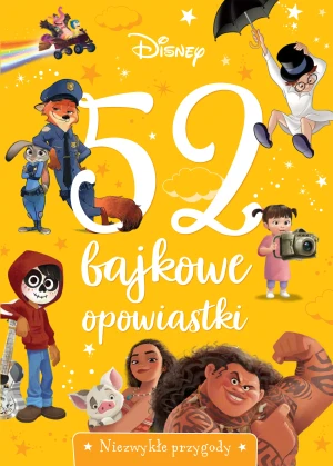 52 bajkowe opowiastki. Niezwykłe przygody. Disney - praca zbiorowa - książka