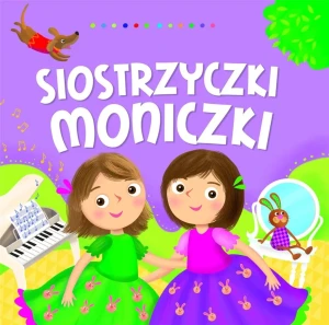 Siostrzyczki Moniczki - Dorota Gellner, Ilona Brydak - książka