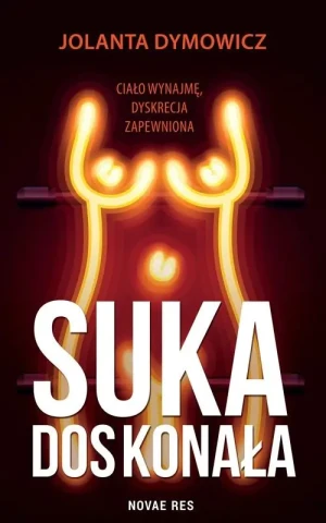Suka doskonała - Jolanta Dymowicz - książka