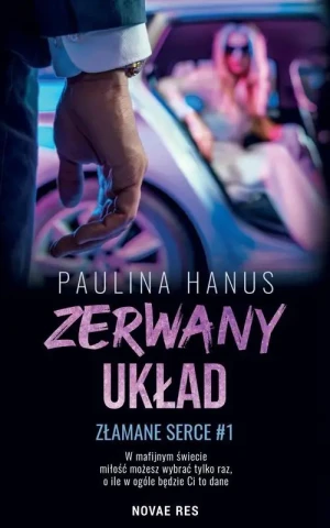 Zerwany układ - Paulina Hanus - książka