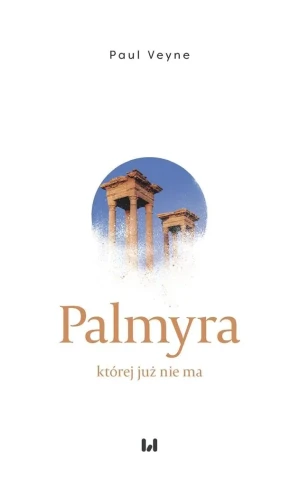 Palmyra której już nie ma - Paul Veyne - książka