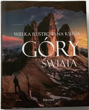 Wielka ilustrowana księga. Góry świata - Sławomir Adamczak - książka