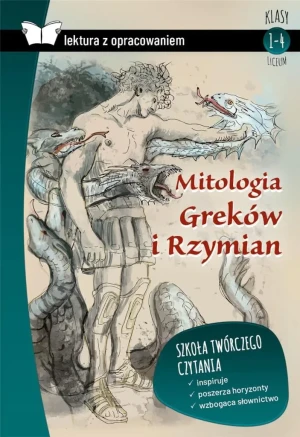 Mitologia Greków i Rzymian. Lektura z opracowaniem - praca zbiorowa - książka