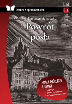 Powrót posła. Lektura z opracowaniem - Julian Ursyn Niemcewicz - książka