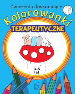 Kolorowanki terapeutyczne. Ćwiczenia doskonalące - praca zbiorowa - książka