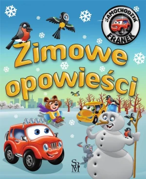 Zimowe opowieści. Samochodzik Franek - Karolina Górska - książka