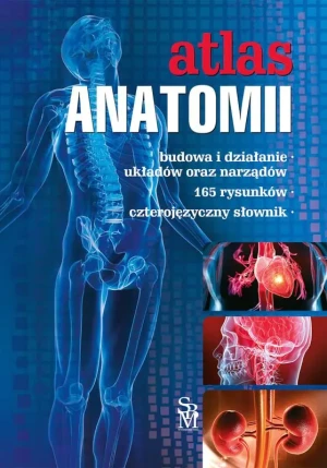 Atlas anatomii - Justyna Mazurek - książka