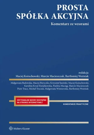 Prosta spółka akcyjna. Komentarz ze wzorami - praca zbiorowa - książka