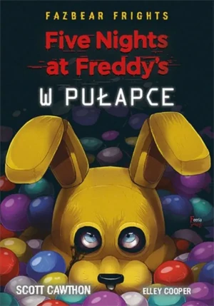 W pułapce. Five Nights at Freddy's - Scott Cawthon - książka