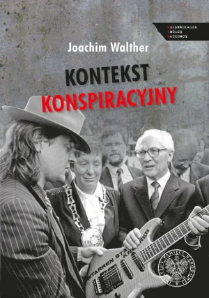 Kontekst konspiracyjny. Literatura a służba.. - Joachim Walther - książka
