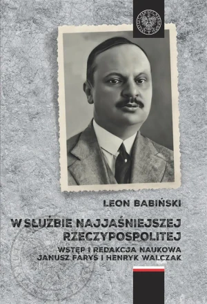 W służbie Najjaśniejszej Rzeczypospolitej - Leon Babiński - książka