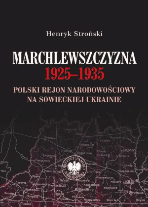 Marchlewszczyzna 1925-1935 - Henryk Stroński - książka