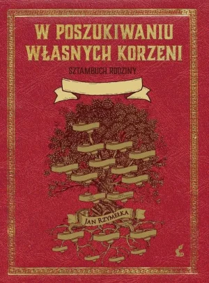 W poszukiwaniu własnych korzeni - Jan Rzymełka - książka