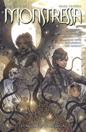 Przysięga. Monstressa. Tom 6 - Marjorie Liu, Sana Takeda - książka