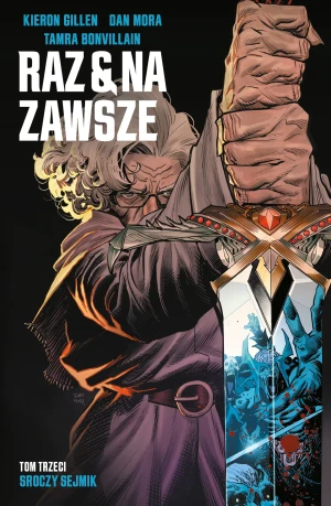 Sroczy sejmik. Raz i na zawsze. Tom 3 - Kieron Gillen, Dan Mora - książka