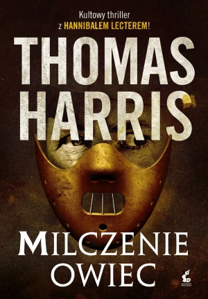 Milczenie owiec - Thomas Harris, Andrzej Szulc - książka