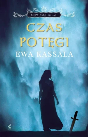 Czas potęgi - Ewa Kassala - książka