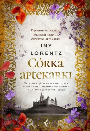 Córka aptekarki - Iny Lorentz - książka