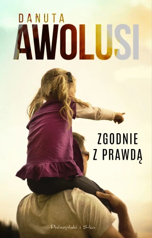 Zgodnie z prawdą - Danuta Awolusi - książka