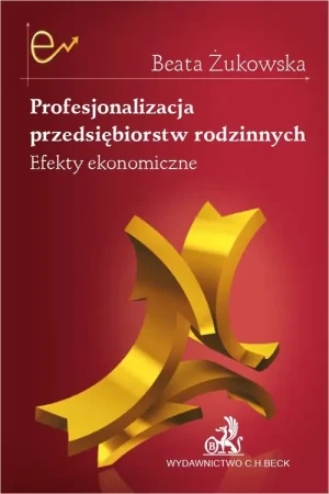 Profesjonalizacja przedsiębiorstw rodzinnych - dr Beata Żukowska - książka