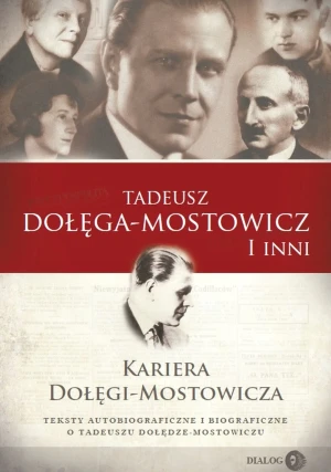 Kariera Dołęgi-Mostowicza - Tadeusz Dołęga-Mostowicz - książka