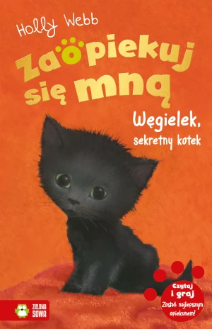 Zaopiekuj się mną. Węgielek, sekretny kotek - Holly Webb, Sophy Williams, Krzysztof Obłucki - książka