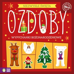 Ozdoby. Niezwykłe Święta. Wypychanki bożonarodzeniowe -  - książka