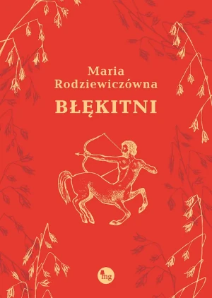 Błękitni - Maria Rodziewiczówna - książka