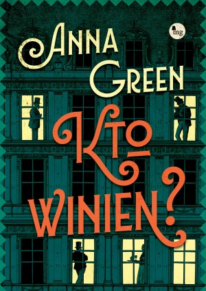 Kto winien? - Anna Green - książka