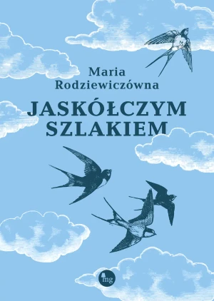 Jaskółczym szlakiem - Maria Rodziewiczówna - książka