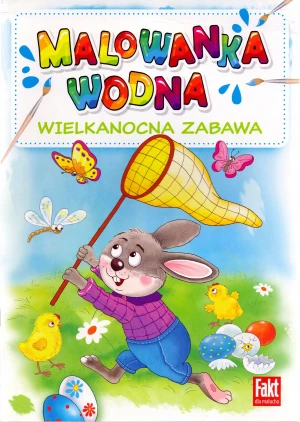 Malowanka wodna. Wielkanocna zabawa - praca zbiorowa - książka