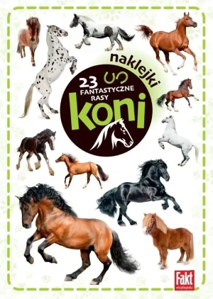23 Fantastyczne rasy koni - praca zbiorwa - książka