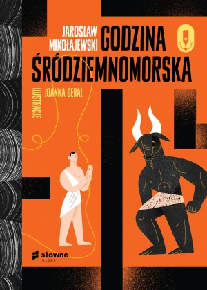 Godzina śródziemnomorska - Jarosław Mikołajewski, Joanna Gębal - książka