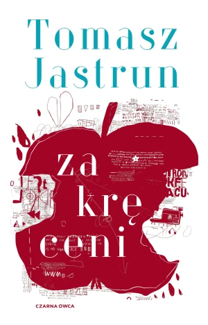 Zakręceni - Tomasz Jastrun - książka