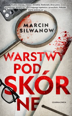Warstwy podskórne - Marcin Silwanow - książka