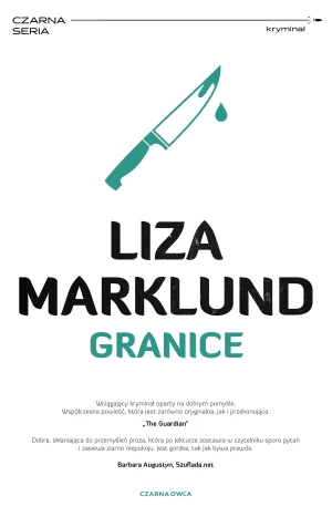 Granice - Liza Marklund, Elżbieta Frątczak-Nowotny - książka