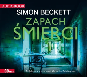 Zapach śmierci - Simon Beckett, Agata Ostrowska, Wojciech Żołądkow - książka